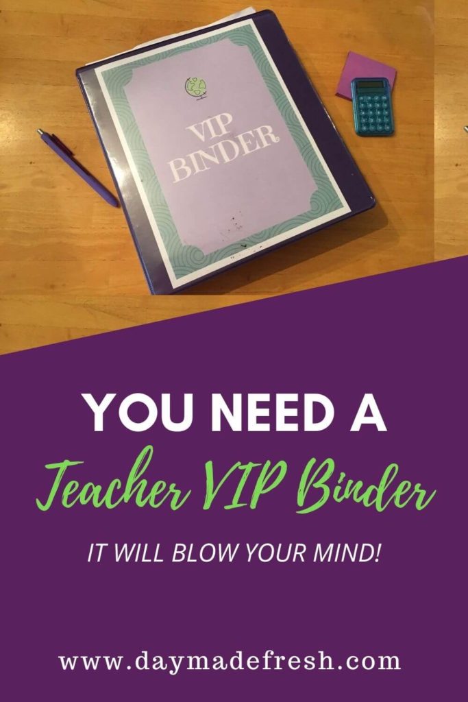 Image of a Teacher VIP Binder: You Need a Teacher VIP Binder