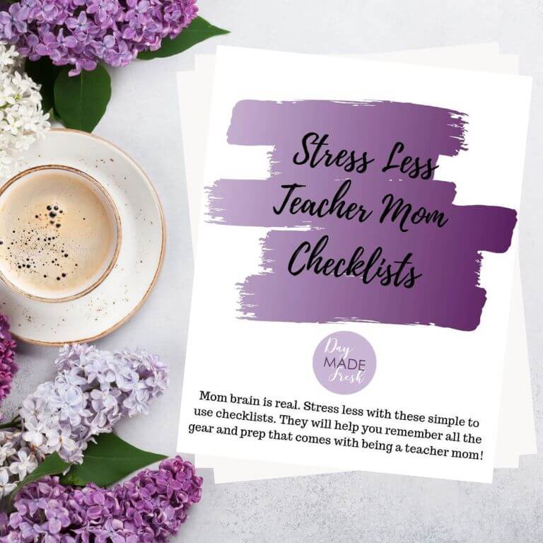 Stress Less Teacher Mom Checklists on a table with flowers and coffee