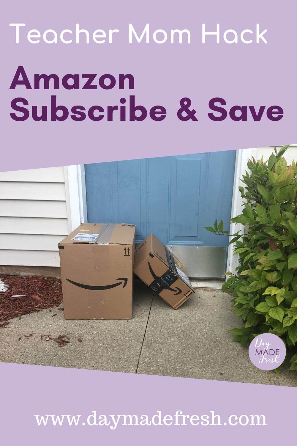 Teacher Mom Hack Amazon Subscribe & Save- Amazon Prime Subscribe and Save boxes