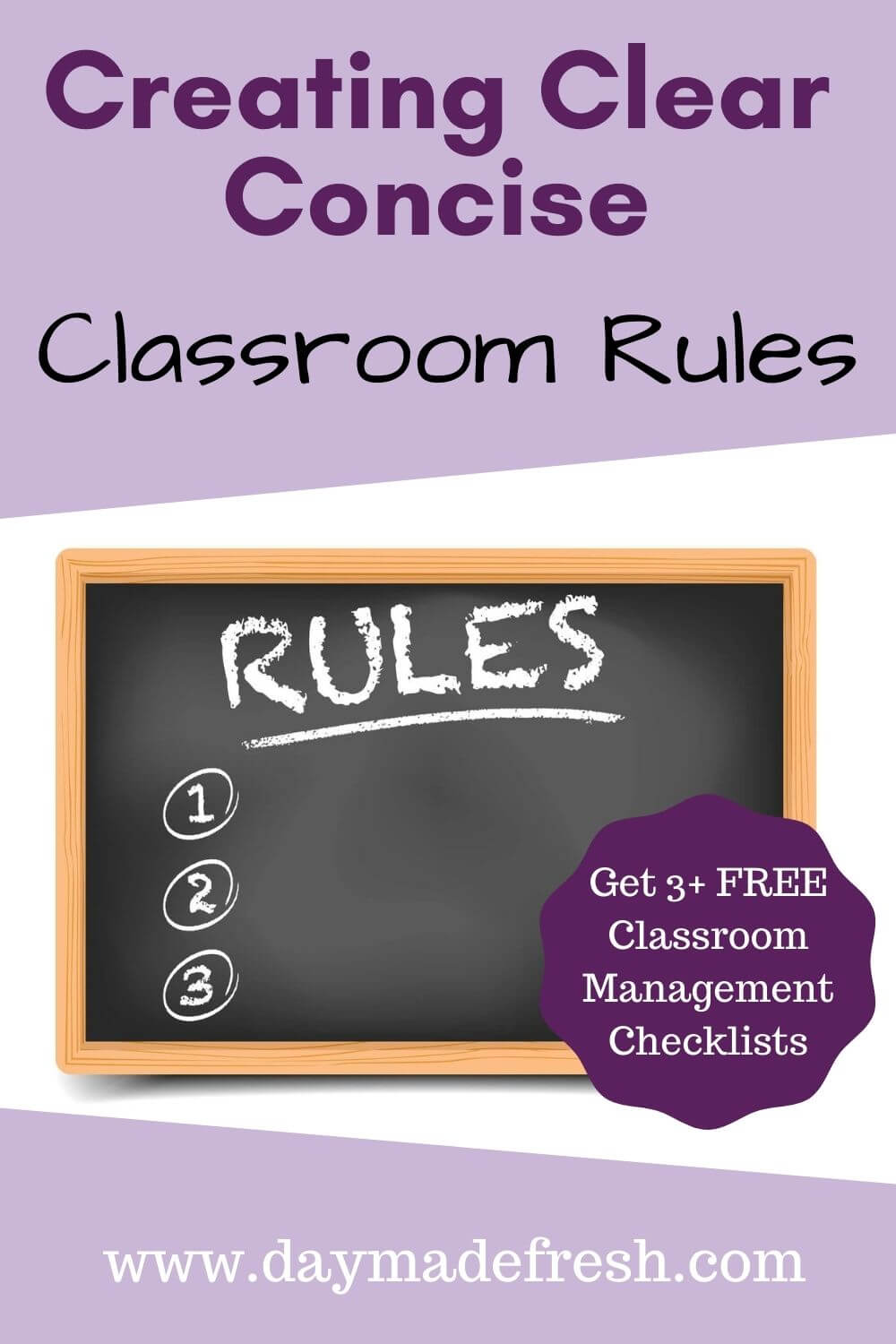 Creating Clear Concise Classroom Rules; Blackboard that says "RULES 1 2 3"
