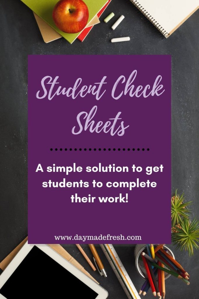 Image Text: Student Check Sheets - A simple solution to get students to complete their work Image: Black chalkboard desk with supplies with dark purple overlay